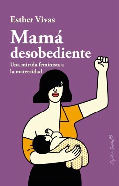 Mamá desobediente Mamá desobediente