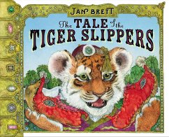 The Tale of the Tiger Slippers - Brett, Jan
