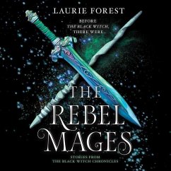 The Rebel Mages - Forest, Laurie