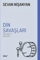 Din Savaslari - Toplu Yazilar 2 - Nisanyan, Sevan