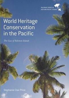 World Heritage Conservation in the Pacific - Price, Stephanie Clair