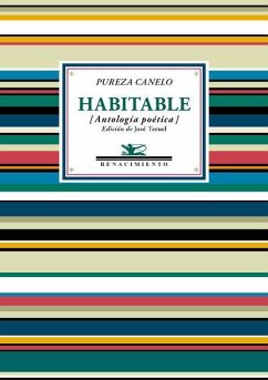 Habitable : antología poética, 1971-2018 - Canelo, Pureza; Teruel, Jose (Ed.