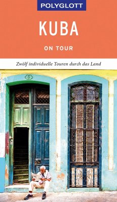 POLYGLOTT on tour Reiseführer Kuba (eBook, ePUB) - Miethig, Martina