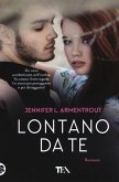 Armentrout, J: Lontano da te. Wicked Armentrout, J: Lontano da te. Wicked