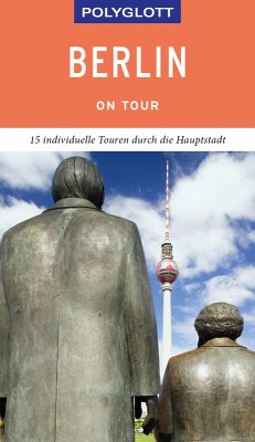 POLYGLOTT on tour Reiseführer Berlin (eBook, ePUB) - Blisse, Manuela; Lehmann, Uwe