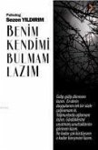 Benim Kendimi Bulmam Lazim