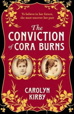 The Conviction of Cora Burns - Kirby, Carolyn