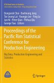 Proceedings of the Pacific Rim Statistical Conference for Production Engineering