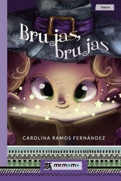 Brujas, brujas - Ramos Fernández, Carolina