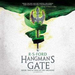 Hangman's Gate: Book Two of War of the Archons - Ford, R. S.