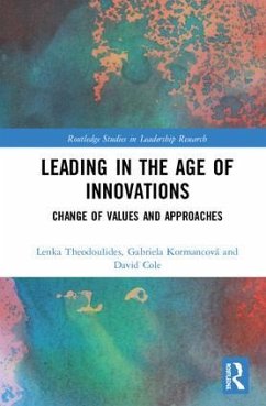 Leading in the Age of Innovations - Theodoulides, Lenka; Kormancová, Gabriela; Cole, David