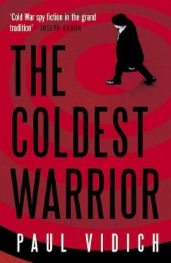 The Coldest Warrior - Vidich, Paul