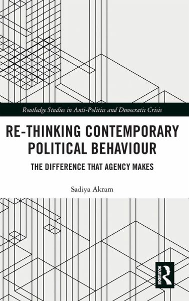 Re-thinking Contemporary Political Behaviour Re-thinking Contemporary Political Behaviour