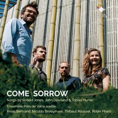 Come Sorrow - Ensemble Pres De Votre Oreille