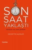 Son Saat Yaklasti - Sahinler, Necmettin