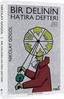 Bir Delinin Hatira Defteri - Gogol, Nikolay