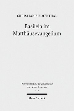 Basileia im Matthäusevangelium (eBook, PDF) - Blumenthal, Christian