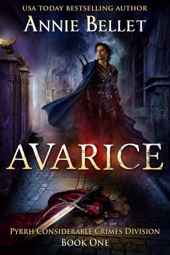 Avarice (Pyrrh Considerable Crimes Division, #1) (eBook, ePUB) - Bellet, Annie