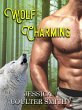 Wolf Charming (Iron Hills Pack, #1)... - Bild 1