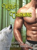 Wolf Charming (Iron Hills Pack, #1) (eBook, ePUB)