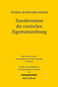 Transformation der russischen Eigentumsordnung (eBook, PDF) - Kurzynsky-Singer, Eugenia