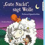 &quote;Gute Nacht&quote;, sagt Wolle (MP3-Download)