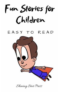 Fun Stories for Children: Easy to Read (eBook, ePUB) - Dasgupta, Shubhada