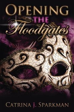 Opening the Floodgates (Redemption's Price, #2) (eBook, ePUB) - Sparkman, Catrina