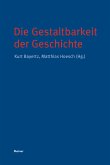 Die Gestaltbarkeit der Geschichte (eBook, PDF)