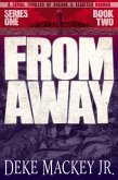 From Away - Series One, Book Two: a Serial Thriller of Arcane and Eldritch Horror (eBook, ePUB)