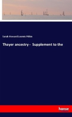 Thayer ancestry - Supplement to the