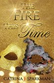 The Fire This Time (Redemption's Price, #3) (eBook, ePUB)