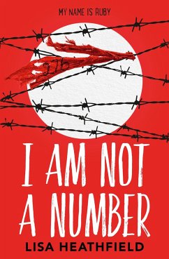 I Am Not a Number - Heathfield, Lisa