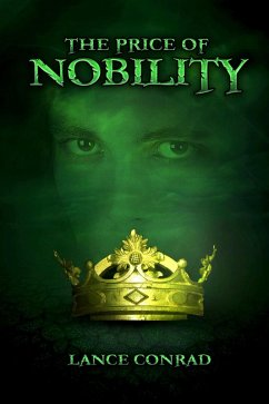 The Price of Nobility (The Historian Tales, #2) (eBook, ePUB) - Conrad, Lance