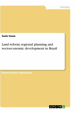 Land reform, regional planning and socioeconomic development in Brazil