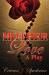 Mother Love (eBook, ePUB) - Bild 1