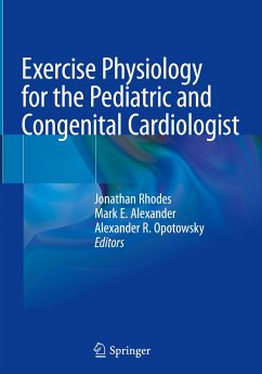 Exercise Physiology for the Pediatric and Congenital Cardiologist