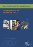 Lernfelder 5-9 / Lernsituationen in der Metalltechnik