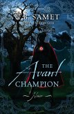 The Avant Champion ~Honor~ (eBook, ePUB)