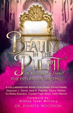 Beauty In The Pulpit (eBook, ePUB) - Woodson, Juanita; Walker, Ebony