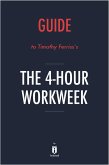 Guide to Timothy Ferriss's The 4-Hour Workweek by Instaread (eBook, ePUB)