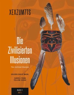 Die zivilisierten Illusionen - XEXZUM7TS