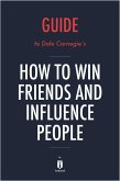 Summary of How to Win Friends and Influence People (eBook, ePUB)