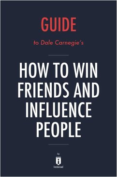 Summary of How to Win Friends and Influence People (eBook, ePUB) - Summaries, Instaread