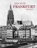 Das alte Frankfurt am Main