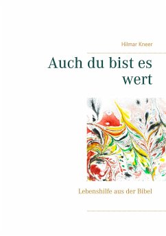 Auch du bist es wert - Kneer, Hilmar