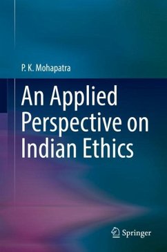 An Applied Perspective on Indian Ethics - Mohapatra, P. K.