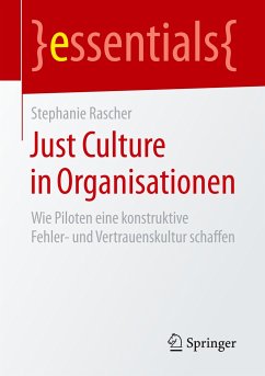 Just Culture in Organisationen - Rascher, Stephanie