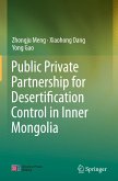 Public Private Partnership for Desertification Control in Inner Mongolia