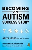 Becoming an Autism Success Story (eBook, ePUB)